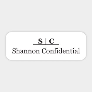 Shannon Confidential Sticker